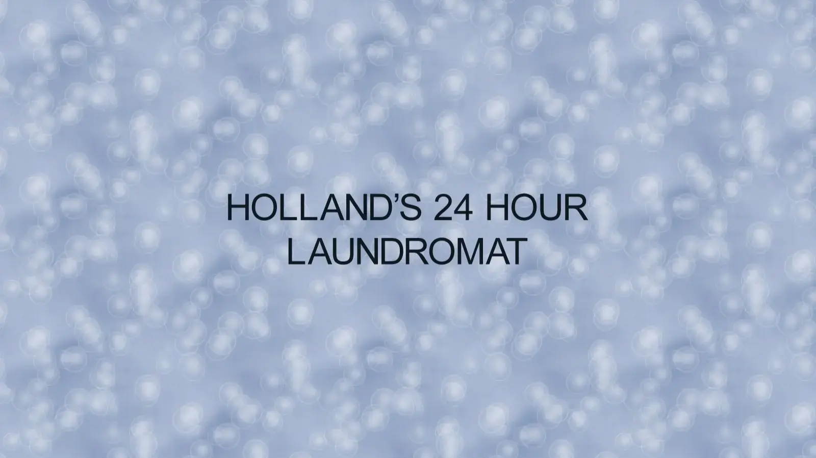 Holland's Laundromat 24 Hours (on Weekends!) thumbnail 1